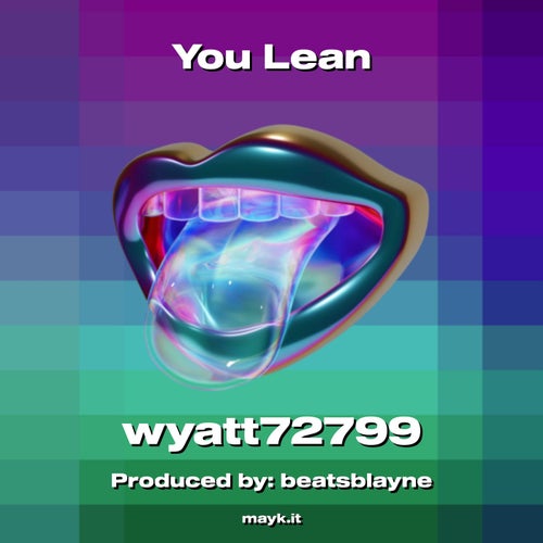 You Lean