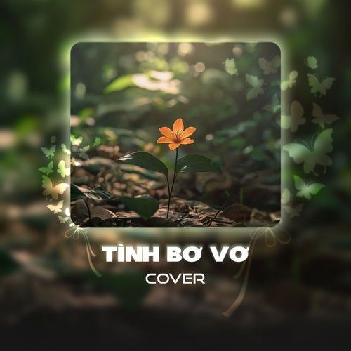 Tình Bơ Vơ (Cover)