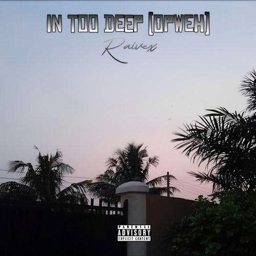 In Too Deep (OPWEH)