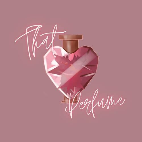 That Perfume