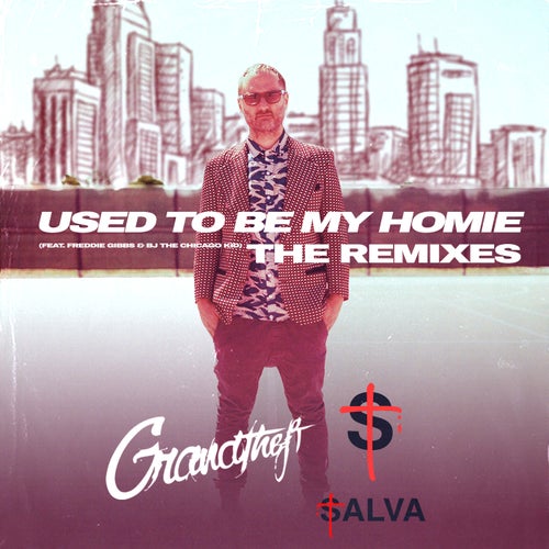 Used to Be My Homie (The Remixes)