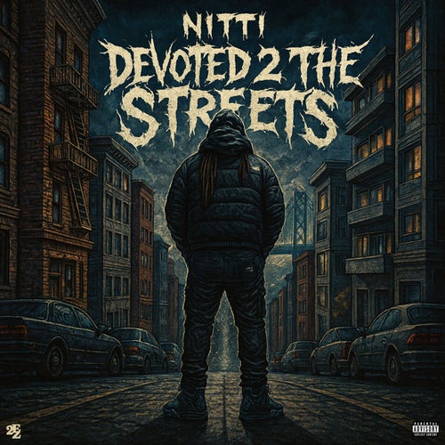 Devoted 2 The Streets