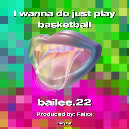 I wanna do just play basketball