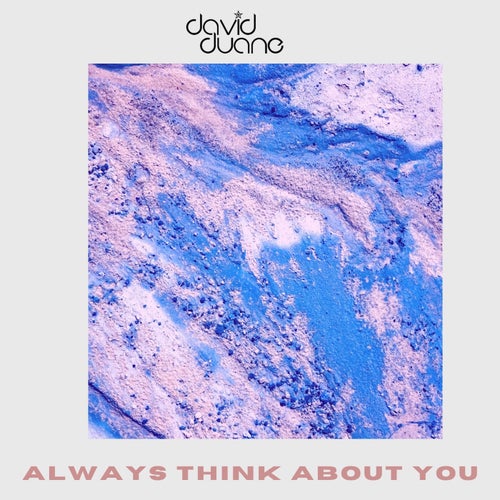 Always Think About You
