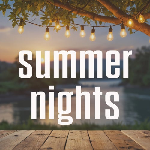 summer nights