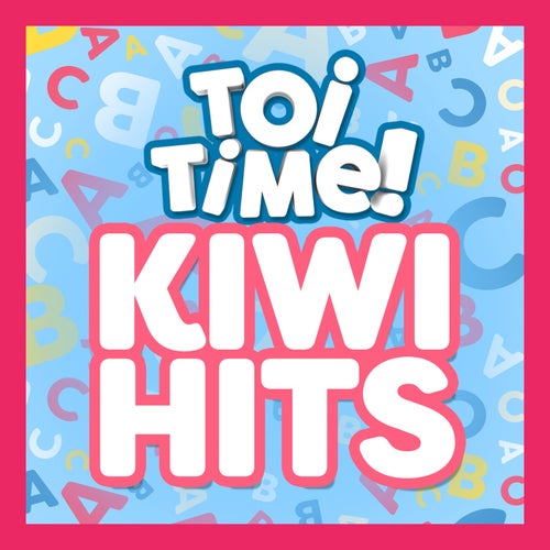 Toi Time! Kiwi Hits