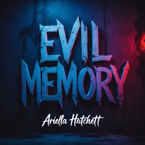 Evil Memory