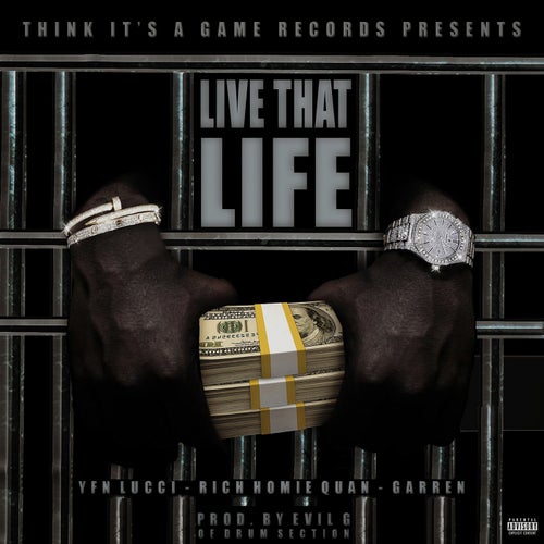 Live That Life (feat. Garren)