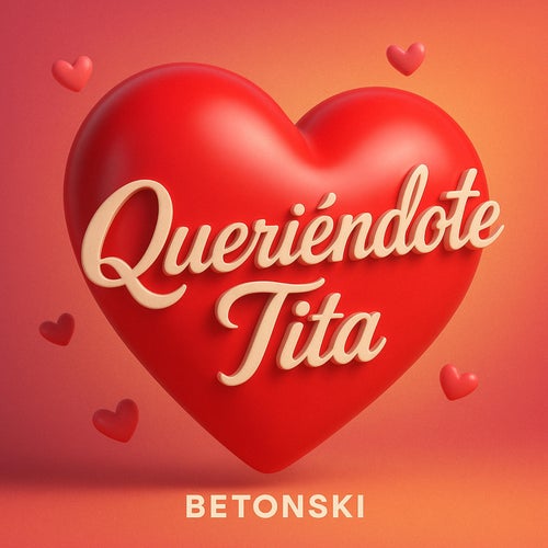 Queriendote Tita