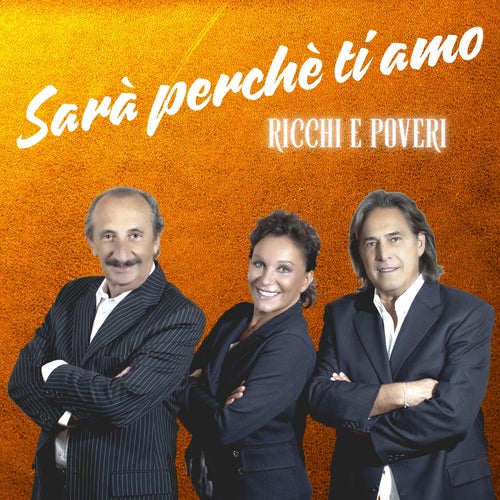 Sarà perchè ti amo