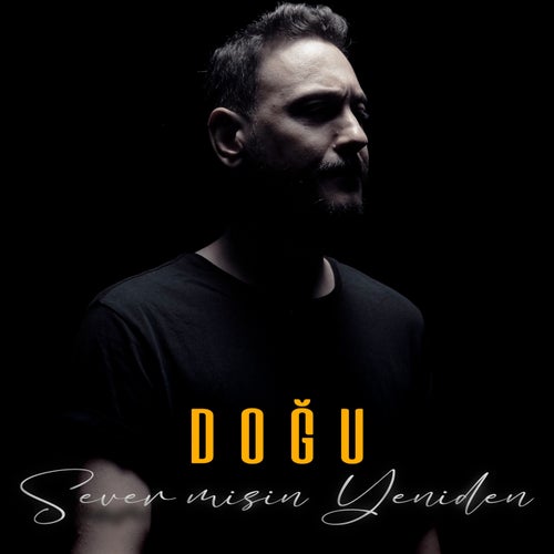 Sever Misin Yeniden