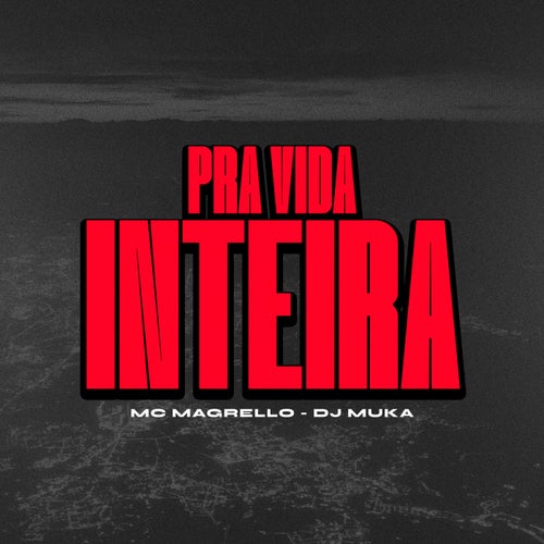 Pra Vida Inteira