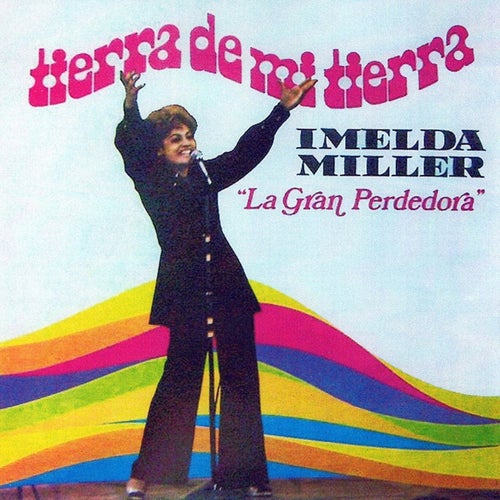 Tierra de Mi Tierra - La Gran Perdedora