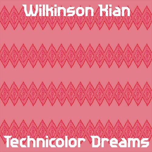 Technicolor Dreams