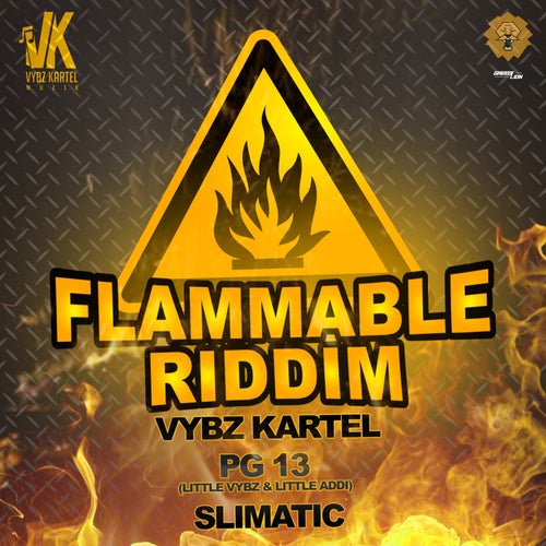 Flammable Riddim