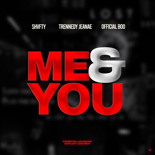 Me & You (feat. Trennedy Jeanae, Official Boo)