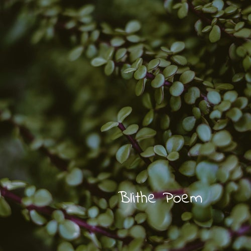 Blithe Poem