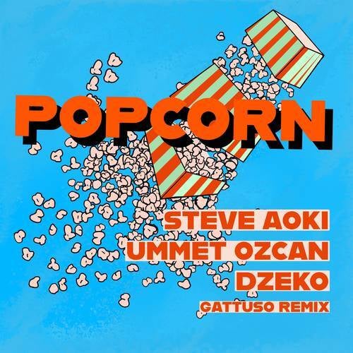 Popcorn (GATTUSO Remix)