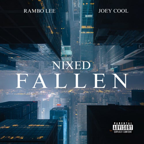 Fallen (feat. Rambo Lee & Joey Cool)