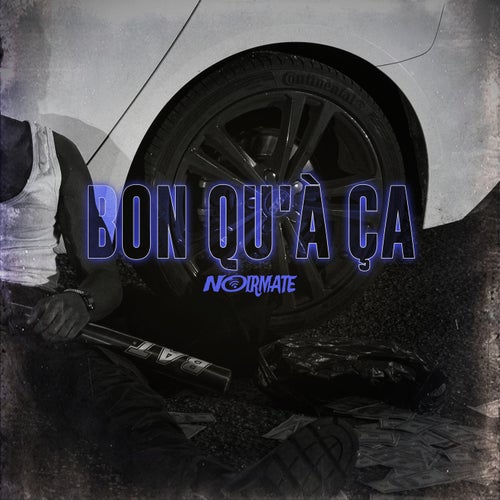 Bon qu'à ça