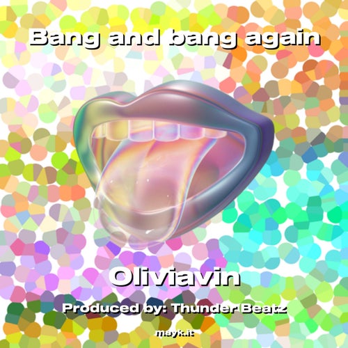 Bang and bang again