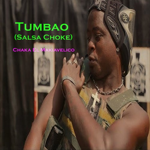 Tumbao (Salsa Choke)