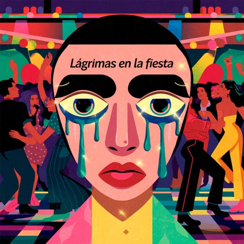 Lágrimas en la fiesta
