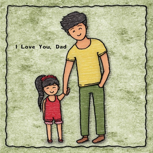 I Love You, Dad