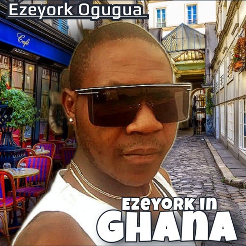 Ezeyork in Ghana