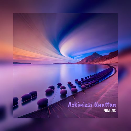 Askimizzi Unuttun