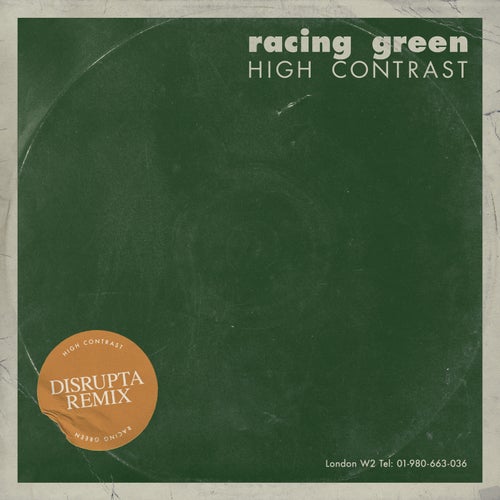 Racing Green (Disrupta Remix)