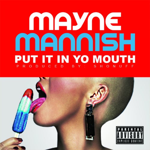 Put It In Yo Mouth - Single