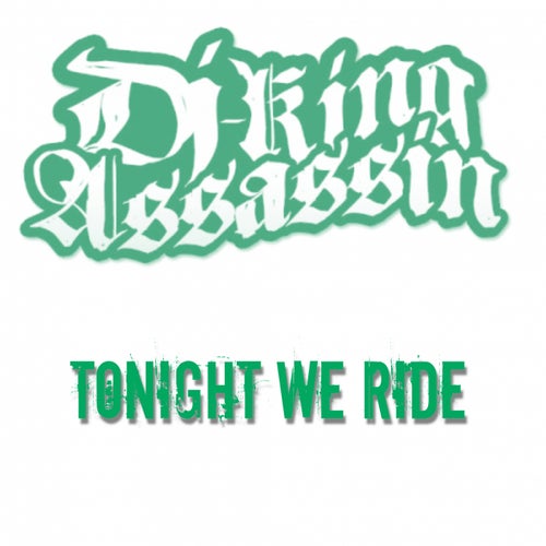 Tonight We Ride