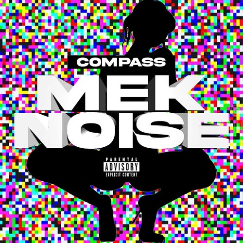 Mek Noise