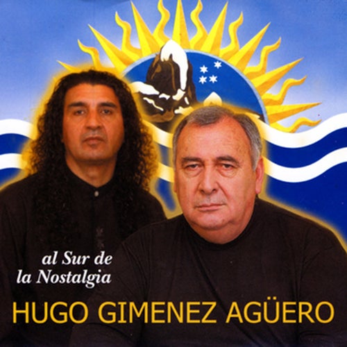 Al Sur De La Nostalgia