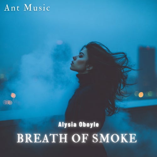 Breath of Smoke