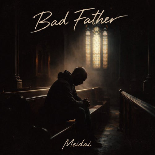 Bad Father