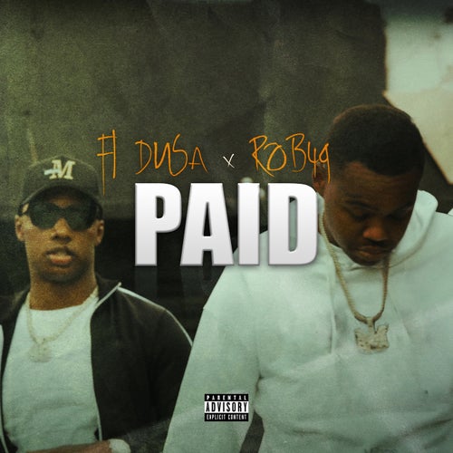 Paid (feat. Rob 49)