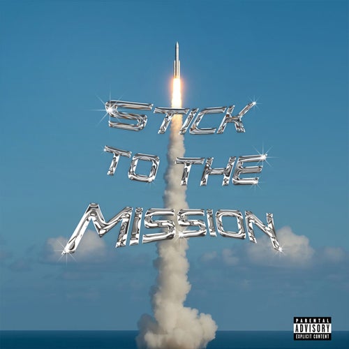 STICK TO THE MISSION