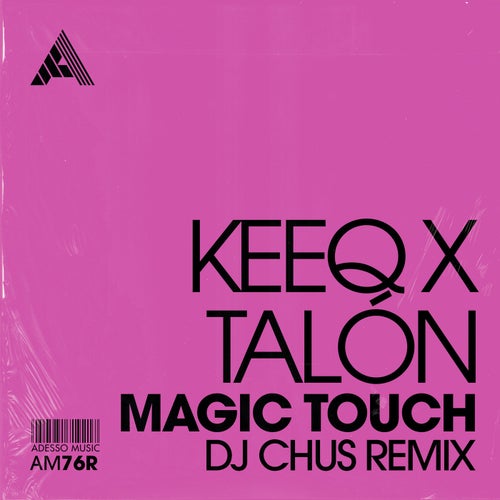 Magic Touch (DJ Chus Remix) (Extended Mix)