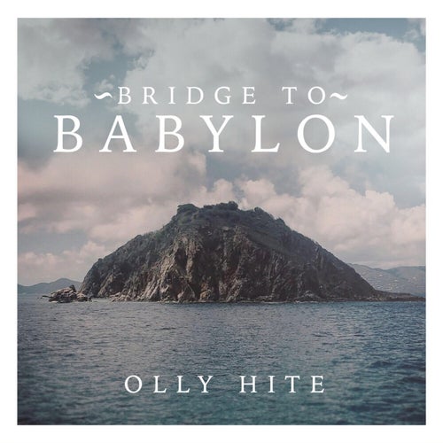 Bridge to Babylon