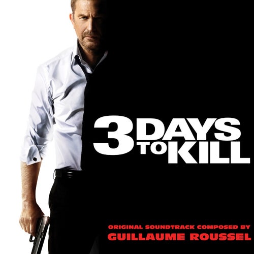 3 Days to Kill (Original Motion Picture Soundtrack)