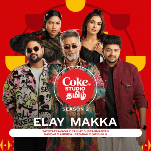 Elay Makka | Coke Studio Tamil