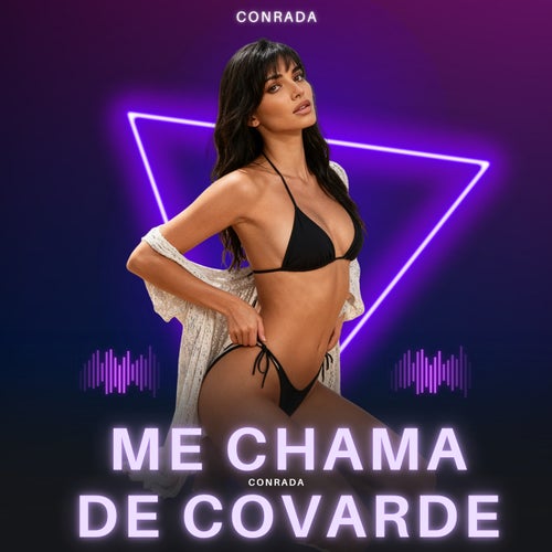 Me Chama de Covarde
