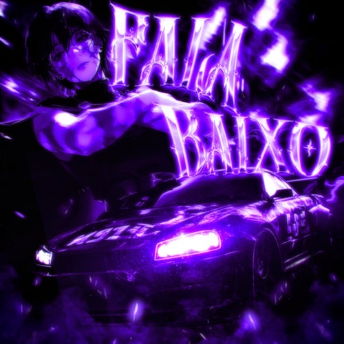 FALA BAIXO