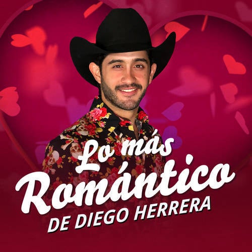 Lo Más Romántico de Diego Herrera