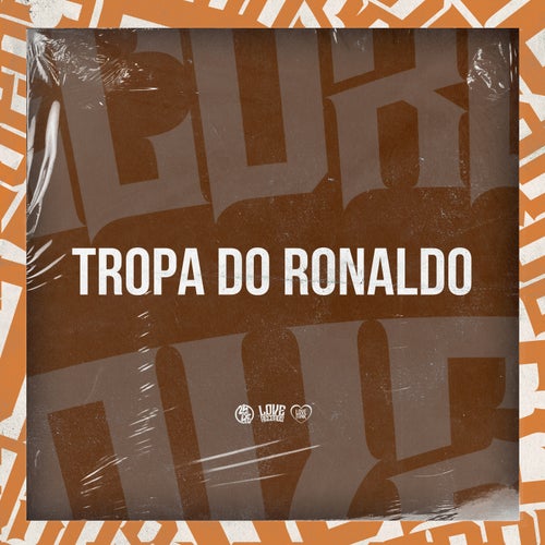 Tropa do Ronaldo