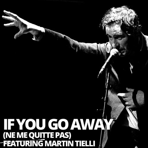 If You Go Away (Ne Me Quitte Pas) [Live]