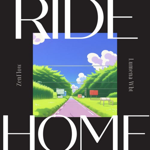 Ride Home (feat. Lumena Wbt)