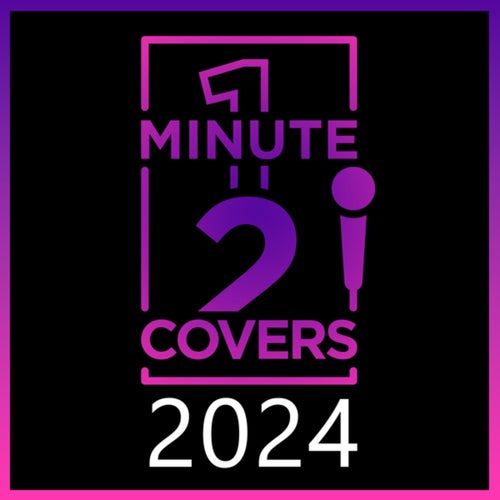 1minute2covers 2024